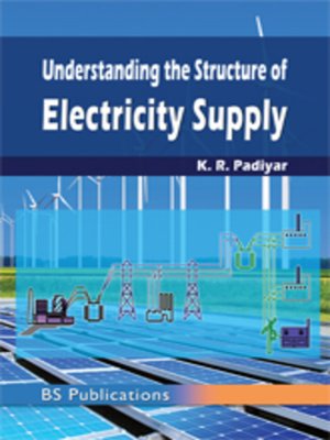 cover image of Understanding the Structure of Electricity Supply